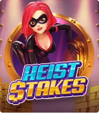 Heist Stakes-slot pg มา ใหม่
